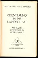 Franz Winterer: Orientierung in der Landschaft mit Karte, Kompass und Höhenmesser. Lipcse, 1930, Ber...