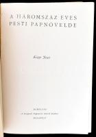 Kopp Jenő: A háromszáz éves Pesti Papnövelde. Bp., 1948, Központi Papnevelő Intézet. Gazdag fekete-f...