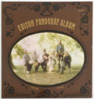 Fonográf - Edison Fonográf Album. Vinyl, LP, Album, Stereo, Gatefold. Magyarország, 1977. jó állapotban
