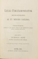 Lelki emlékmondatok megfontolásul az év minden napjára. Összegyűjtve: Szerafi Szűz Szent Terézia és Keresztes Szent János összes irataiból. Magyaritá: Semmer Imre. Győr, 1898., Nitsmann József, VII+2+234 p. Korabeli aranyozott gerincű egészvászon-kötés, kopott, foltos borítóval, a gerincen címkével.