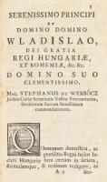 [Werbőczy István (1465-1541)]: Stephano de Werbőcz: Werbőczius illustratus: sive decretum tripartitu...