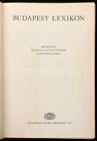 Budapest lexikon. Bp., 1973., Akadémiai Kiadó. Kiadói egészvászon-kötés, kiadói papír védőborítóban