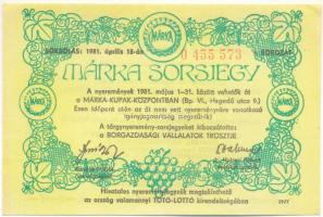 1981. Márka Sorsjegy I. sorozat, 0 455 573 sorszámú sorsjegye T:AU kis sarokhajlás
