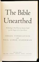 Israel Finkelstein - Neil Asher Silberman: The Bible Unearthed. Archeology's New Vision of Anci...