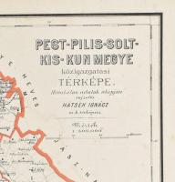 1880 Hátsek Ignác (1827-1902): Pest-Pilis-Solt-Kis-Kun megye közigazgatási térképe, rajta Budapest, ...