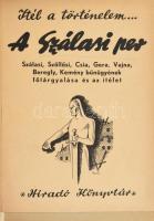 Ábrahám Ferenc - Kussinszky Endre: A Szálasi-per. A vád, a vallomások és az ítélet. + A Bárdossy-per + Az Imrédy-per. Bp., 1945, Híradó Könyvtár. Újrakötött félvászon kötés, kopottas állapotban