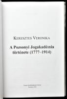 Keresztes Veronika: A Pozsonyi Jogakadémia története (1777-1914). Somorja, 2022, Fórum Kisebbségkuta...