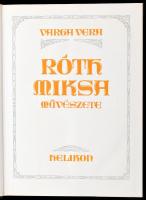 Varga Vera: Róth Miksa művészete. Bp., 1993, Helikon. Kiadói egészvászon kötés, papír védőborítóval,...