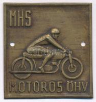 ~1950. MHS (Magyar Honvédelmi Sport Szövetség) Motoros ÖHV szögletes lemez jelvény, 2 rögzítőlyukkal (52x48mm) T:AU patina
