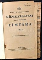 Budapest székesfőváros közigazgatási alkalmazottainak címtára 1944. Bp., Székesfővárosi Háziny., XXX...