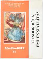 Kondor Béla emlékkiállítás. Remekművek VI. (Kiállítási katalógus). Nyíregyháza, 2014, Jósa András Múzeum, 56+(1) p. Kondor Béla műveinek reprodukcióival gazdagon illusztrált. Kiadói tűzött papírkötés, az elülső borítón kisebb folttal.