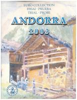 Andorra 2003. 1c-2E (8xklf) próbaveret forgalmi sor karton dísztokban T:UNC Andorra 2003. 1 Cent - 2 Euro (8xdiff) trial strike coin set in cardboard case C:UNC