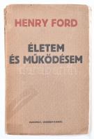 Henry Ford: Életem és működésem. Átdolgozta és bevezető tanulmánnyal ellátta: Balla Antal. Bp., 1926., Légrády, 1 t. + 291 p. Kiadói papírkötés, sérült, javított borítóval.