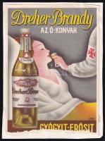 Dreher Brandy az ó-konyak, kisplakát, Klösz Coloroffset, sérült, hajtott, papírlapra ragasztva, 23×17 cm
