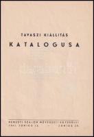 Tavaszi kiállítási katalógusa. Budapest, 1941, Nemzeti Szalon. 16 sztl. oldal. Kiadói papírkötésben,...