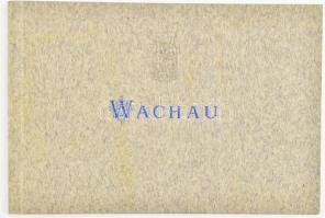 cca 1900 Wachau (Ausztria), német nyelvű, képes ismertető füzet, fekete-fehér fotókkal illusztrált, papírkötésben, szép állapotban (Dr. Tarnovszky névbejegyzéssel), 16,5x11,5 cm