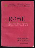 cca 1900 Rome, Guide Sommaire offert gratuitement, Association Nationale Italienne pour le Mouvement des Etrangers. Francia nyelvű idegenforgalmi tájékoztató füzet, fekete-fehér képekkel, kihajtható térképpel. Kiadói papírkötésben.