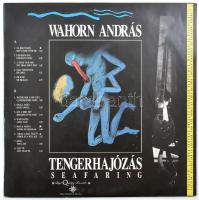 Wahorn András - Tengerhajózás / Seafaring. Vinyl, LP, Album. Bad Quality Records. Magyarország, 1991. jó állapotban, az eredeti csomagolójeggyel