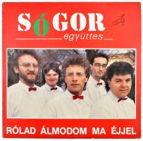 Sógor Együttes - Rólad Álmodom Ma Éjjel. Vinyl, LP, Album. Jugoton. Jugoszlávia, 1988. jó állapotban