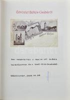 Üdvözlet Békés-Csabáról. Chaba-városa régi képes üdvözlőlapokon 1897-1935. Szerk. Barabás Ferenc. Kö...