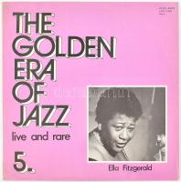 Ella Fitzgerald - The Golden Era Of Jazz 5. - Live And Rare. Vinyl, LP, Mono. Krém. Magyarország, 1984. jó állapotban