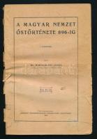 Karácsonyi János: A magyar nemzet őstörténete 896-ig. Oradea-Mare/Nagyvárad, 1924., "Őrszem", (Szent László-Nyomda Rt."), 100 p.+3 (térkép) t. Kiadói papírkötés, sérült, hiányos, foltos, szakadozott borítóval, a címlap szélén kis sérüléssel, egy kijáró térképpel, rossz állapotban.