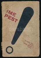 Almásy Pál: Ime Pest! Kern Andor rajzaival. DEDIKÁLT! Bp.,(1932.), Phőnix, 79 p. Kiadói papírkötés, sérült borítóval, foltos, rossz állapotban.