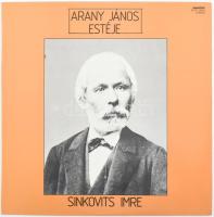 Arany János, Sinkovits Imre - Arany János Estéje. Vinyl, LP, Album. Hungaroton. Magyarország, 1981. jó állapotban