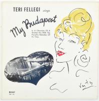 Teri Fellegi And Orchestra - My Budapest. Vinyl, LP, Album. Sonart. Egyesült Államok. a lemez enyhén karcos, az egyik oldalon a címke egy része kissé elmozdult