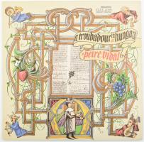 Peire Vidal, Fraternitas Musicorum - Egy Trubadúr Magyarországon = A Troubadour In Hungary. Vinyl, LP, Album, Stereo, Hungarian Labels. Hungaroton. Magyarország, 1981. jó állapotban