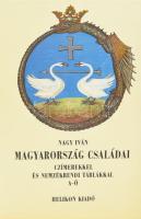 Nagy Iván: Magyarország családai czímerekkel és nemzedékrendi táblákkal. 1-8. kötet. Bp., 1987, Heli...
