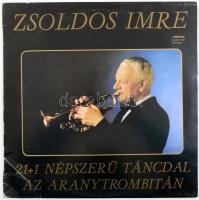Zsoldos Imre - 21+1 Népszerű Táncdal Az Aranytrombitán. Vinyl, LP, Album. Pepita. Magyarország, 1985. jó állapotban
