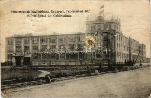 1915 Budapest XI. Kelenföld, Pénzintézetek hadikórháza. Fehérvári út 102., Szödényi Árpád kiadása (felszíni sérülés / surface damage)