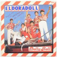Dolly Roll - Eldoradoll. Vinyl, LP, Album, Blue Label. Favorit. Magyarország, 1984. jó állapotban, dedikált
