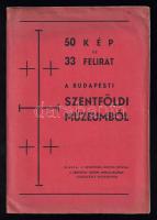50 kép és 33 felirat a Budapesti Szentföldi Múzeumból. Bp., 1941, Szentföldi Biztosi Hivatal. Kiadói papírkötés, kopottas állapotban.