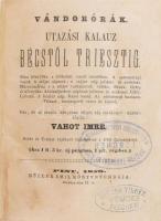 Vahot Imre: Vándorórák I-II. Utazási kalauz Bécstől Triesztig. Pest, 1859, Müller Emil. Újrakötött félvászon kötés, foltos lapok.