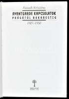 Passuth Krisztina: Avantgarde kapcsolatok Prágától Bukarestig. 1907-1930. Bp., 1998, Balassi Kiadó. ...