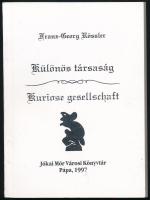 Franz-Georg, Rössler: Különöös társaság / Koriose gesellschaft (Minikönyv) Árnyképes grafikák Bp., 1997. Kiadói papírkötésben