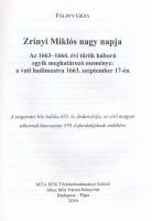 Pálffy Géza: Zrínyi Miklós nagy napja /Az 1663-64. évi török háború vati hadimustrája 1663. szeptemb...