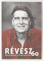 Révész - Révész 60. Koncertélmény Az Élménybirtokon. DVD, Album. Magyarország, 2013. jó állapotban