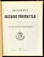 1867-dik évi országos törvénytár. 1. és 2. szám. [Egybekötve.] Kiadja: a M. Kir. Igazságügyministeri...