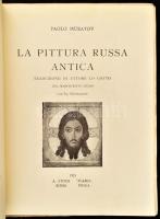 [Muratov, Pavel Pavlovich] Paolo Muratov: La pittura russa antica. Traduzione di Ettore Lo Gatto dal...