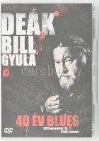 Deák Bill Gyula - 40 Év Blues. DVD, PAL, Stereo. Sony Music Entertainment (Magyarország) Kft. Magyarország, 2011. jó állapotban