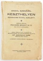 Angol szemmel Keszthelyen százhúsz évvel ezelőtt. Szemelvények Richard Bright 1815. évi útleírásából...