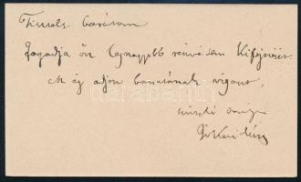 Jókai Mór (1825-1904) író autográf feliratos névjegye Tisztelt Barátom! megszólítással