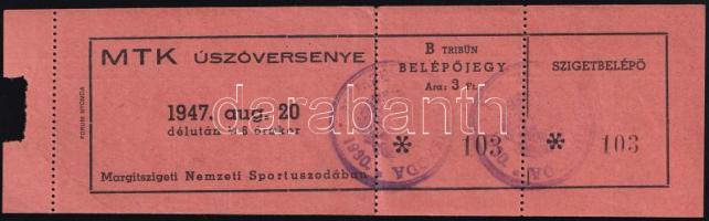 1947 Bp., MTK úszóversenye a Margitszigeti Nemzeti Sportuszodában, augusztus 20., belépőjegy