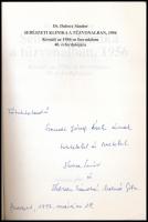 Dubecz Sándor: Sebészeti klinika a tűzvonalban, 1956. Készült az 1956-os forradalom 40. évfordulójár...