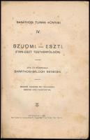 Baráthosi-Balogh Benedek: Szuomi - Eszti. (Finn-észt testvérföldön). Baráthosi Turáni Könyvei 4. Bp....