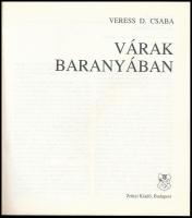 Veress D. Csaba: Várak Baranyában. Bp., 1992, Zrínyi. Fekete-fehér képekkel illusztrált. Kiadói papí...