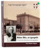 Brisits Frigyes: Bitter Illés, az igazgató. A Szent Imre Gimnázium első igazgatója. Bp., 2008, Budai Ciszterci Szent Imre Gimnázium. Fekete-fehér képekkel illusztrált. Kiadói kartonált papírkötés.